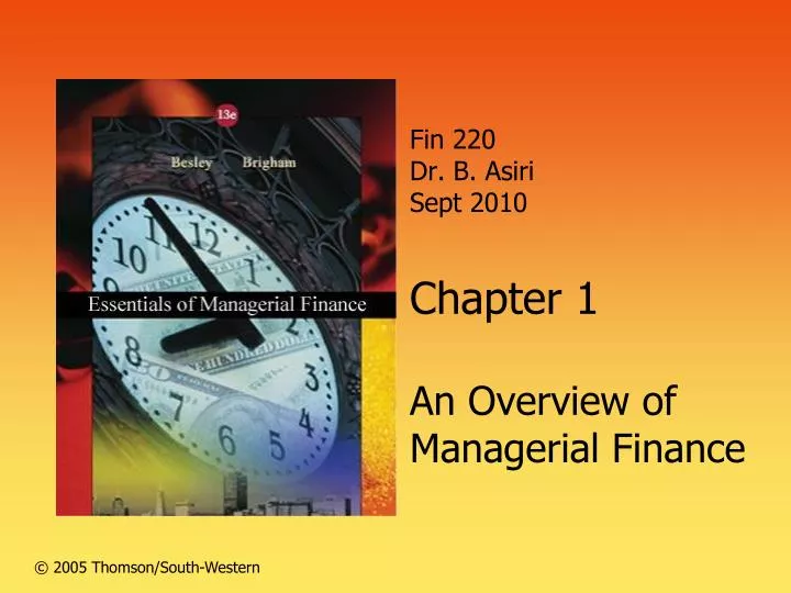 fin 220 dr b asiri sept 2010 chapter 1 an overview of managerial finance