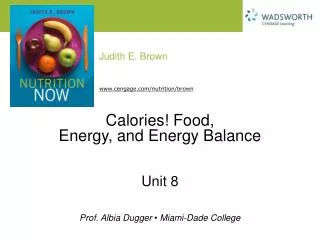 Calories! Food, Energy, and Energy Balance