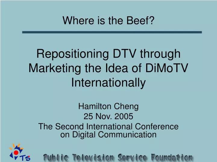 repositioning dtv through marketing the idea of dimotv internationally