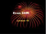 Econ 240C - slide 1