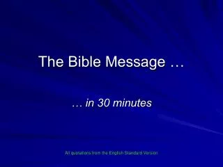 The Bible Message …