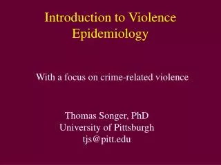 Introduction to Violence Epidemiology