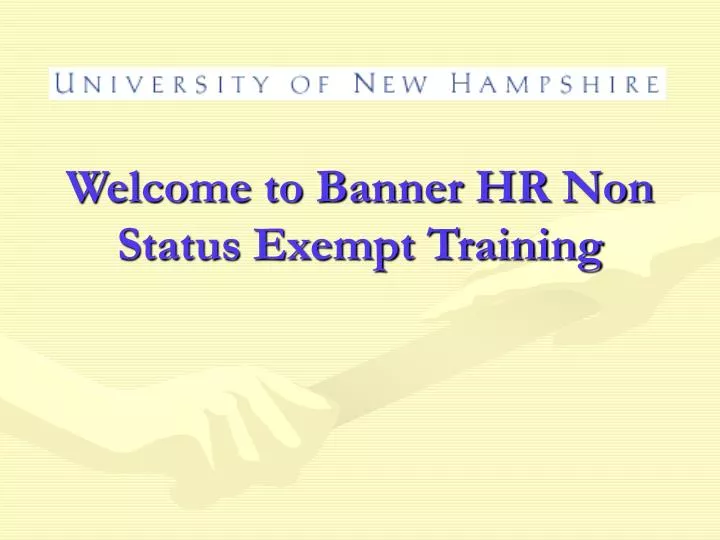 welcome to banner hr non status exempt training
