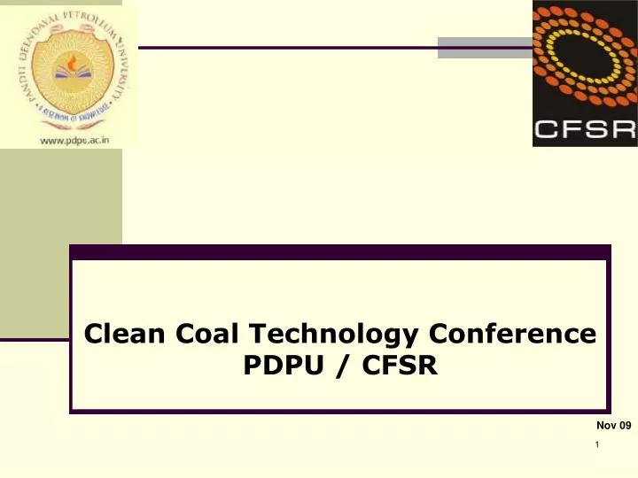 clean coal technology conference pdpu cfsr nov 09