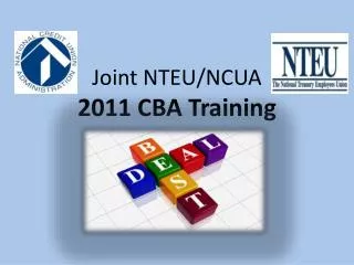 Joint NTEU/NCUA 2011 CBA Training