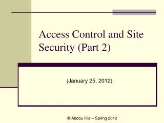 Access Control and Site Security (Part 2)