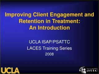 Improving Client Engagement and Retention in Treatment: An Introduction