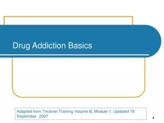 Drug Addiction Basics