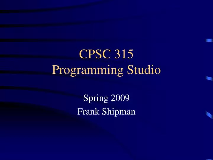 cpsc 315 programming studio