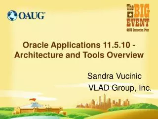 Oracle Applications 11.5.10 -Architecture and Tools Overview