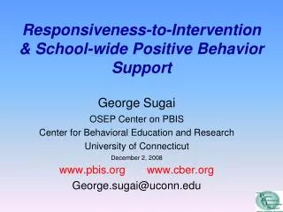 Responsiveness-to-Intervention &amp; School-wide Positive Behavior Support