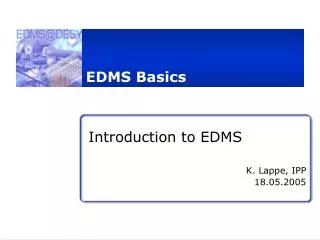 EDMS Basics