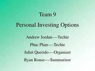 Team 9 Personal Investing Options