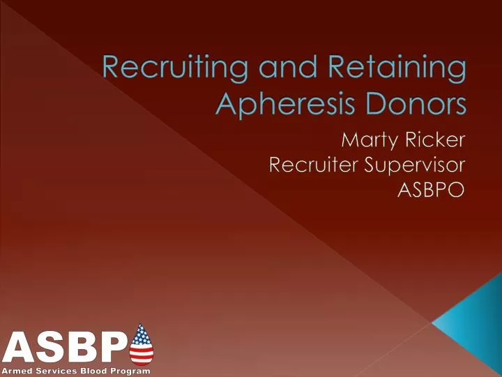 recruiting and retaining apheresis donors