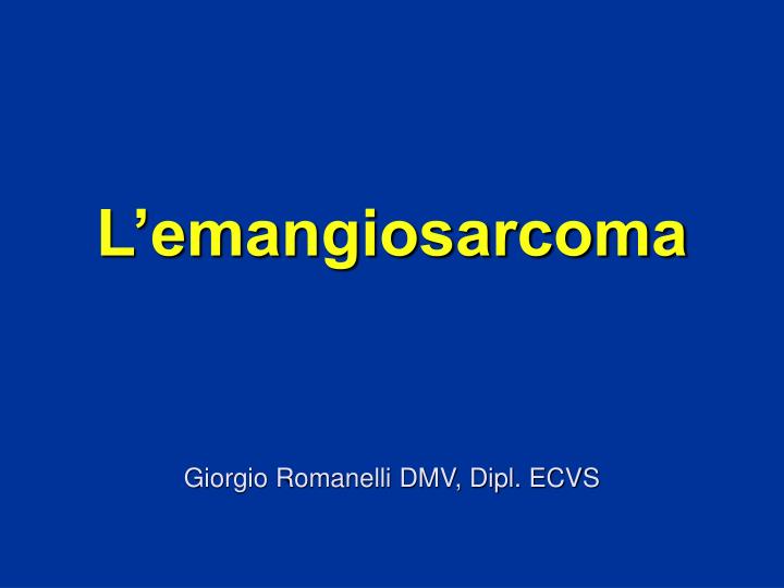 l emangiosarcoma