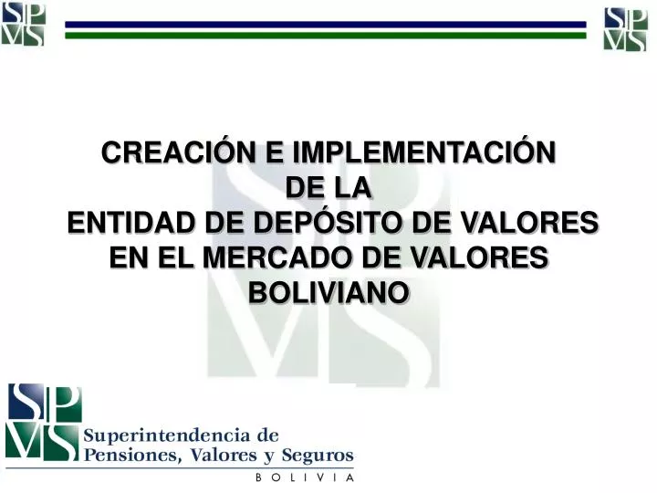 creaci n e implementaci n de la entidad de dep sito de valores en el mercado de valores boliviano
