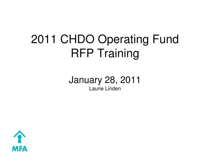 2011 chdo operating fund rfp training january 28 2011 laurie linden