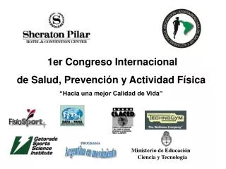1er Congreso Internacional de Salud, Prevención y Actividad Física “Hacia una mejor Calidad de Vida”