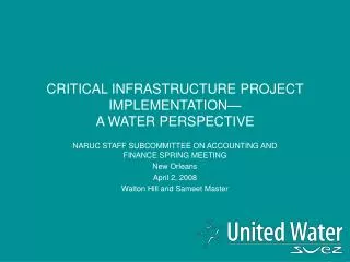 CRITICAL INFRASTRUCTURE PROJECT IMPLEMENTATION— A WATER PERSPECTIVE