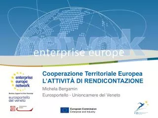 Cooperazione Territoriale Europea L’ATTIVITÀ DI RENDICONTAZIONE