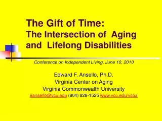 The Gift of Time: The Intersection of Aging and Lifelong Disabilities