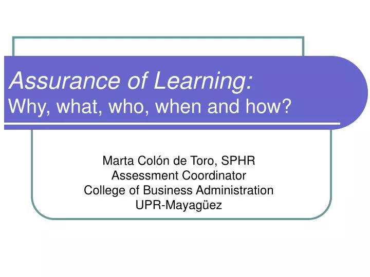 assurance of learning why what who when and how