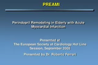 Perindopril Remodeling in Elderly with Acute Myocardial Infarction