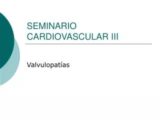 seminario cardiovascular iii