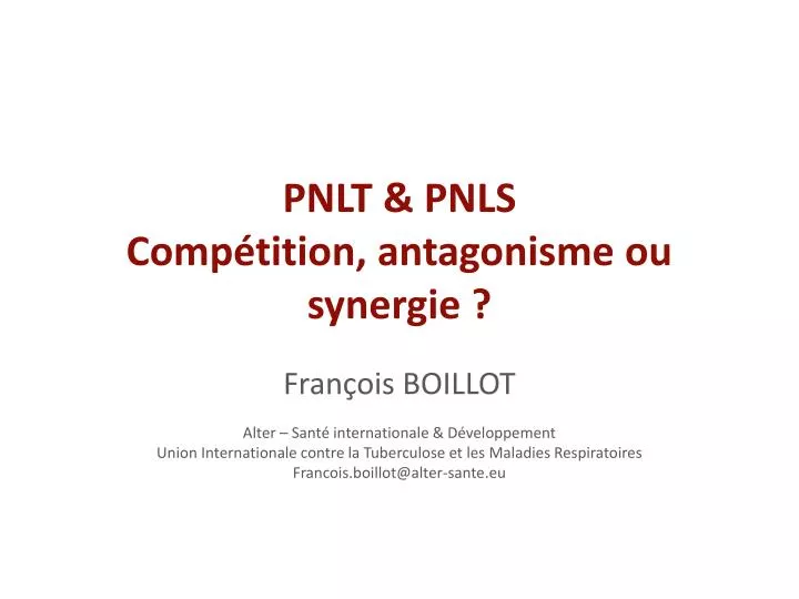 pnlt pnls comp tition antagonisme ou synergie