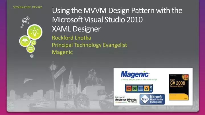 using the mvvm design pattern with the microsoft visual studio 2010 xaml designer