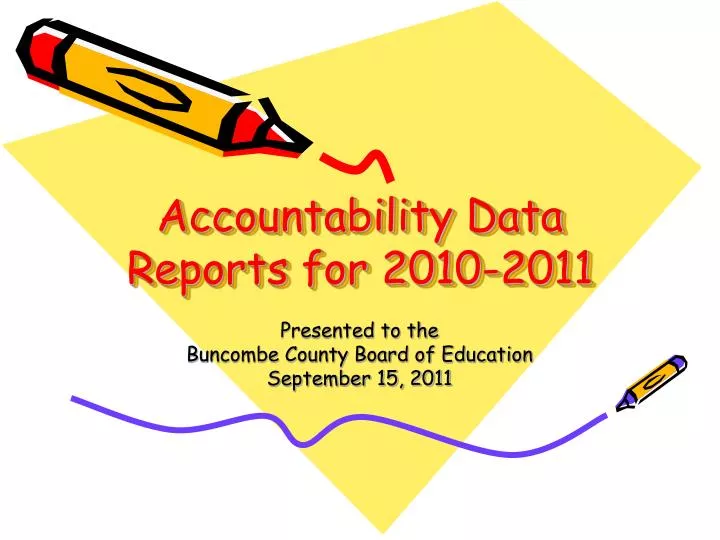 accountability data reports for 2010 2011