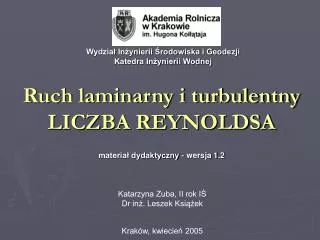 Ruch laminarny i turbulentny LICZBA REYNOLDSA materiał dydaktyczny - wersja 1.2
