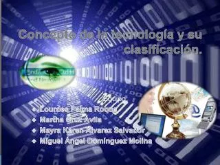 Concepto de la tecnología y su clasificación.