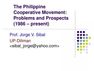 The Philippine Cooperative Movement: Problems and Prospects (1986 – present)