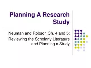 Planning A Research Study