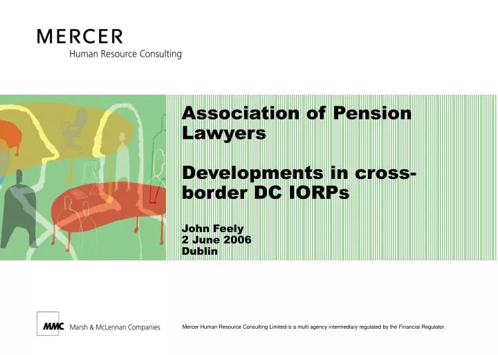 association of pension lawyers developments in cross border dc iorps john feely 2 june 2006 dublin