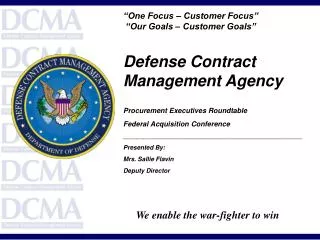 Defense Contract Management Agency Procurement Executives Roundtable Federal Acquisition Conference ____________________
