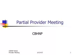 Partial Provider Meeting