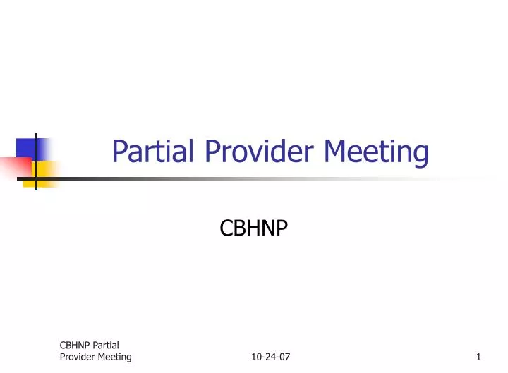 partial provider meeting