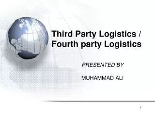 Third Party Logistics / Fourth party Logistics