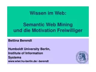 Wissen im Web: Semantic Web Mining und die Motivation Freiwilliger
