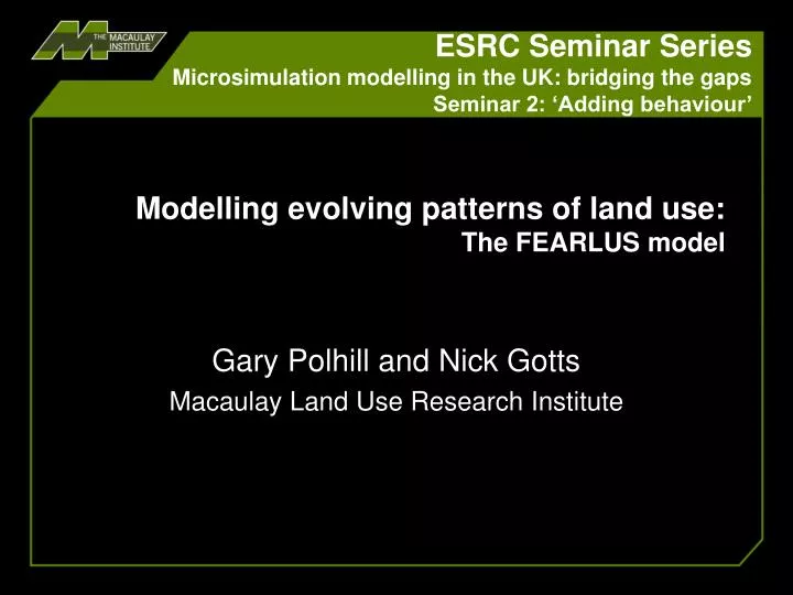 modelling evolving patterns of land use the fearlus model
