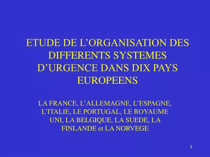 etude de l organisation des differents systemes d urgence dans dix pays europeens