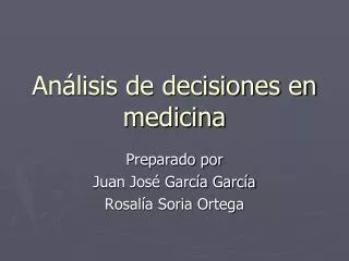 an lisis de decisiones en medicina