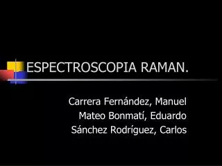 ESPECTROSCOPIA RAMAN.