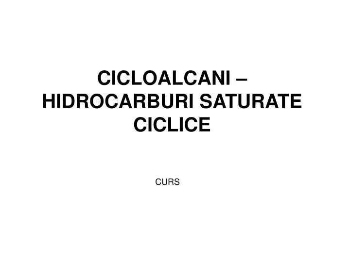 cicloalcani hidrocarburi saturate ciclice