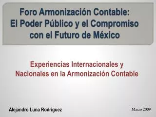 Foro Armonización Contable: El Poder Público y el Compromiso con el Futuro de México