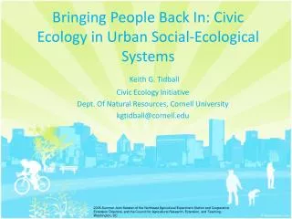Bringing People Back In: Civic Ecology in Urban Social-Ecological Systems