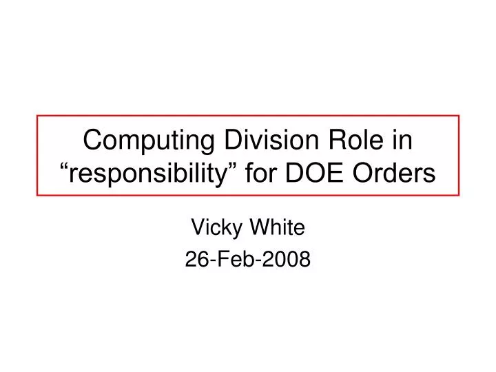 computing division role in responsibility for doe orders