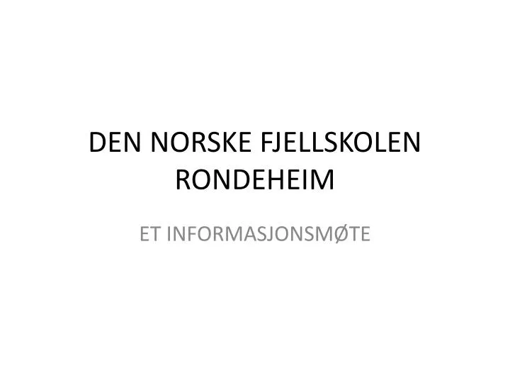 den norske fjellskolen rondeheim